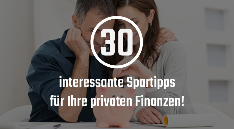30 Spartipps um privat Zuhause Geld zu sparen